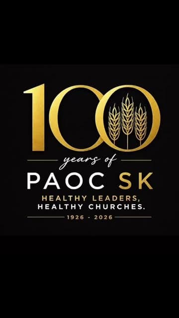 100 years of PAOC SK. Healthy leaders, healthy churches. 1926–2026